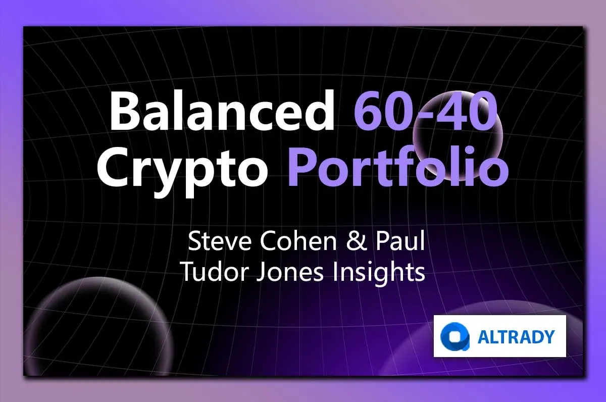 Building_a_Balanced_60_40_Crypto_Portfolio_Insights_from_Steve_Cohen_and_Paul_Tudor_Jones_a5443e39f3_webp