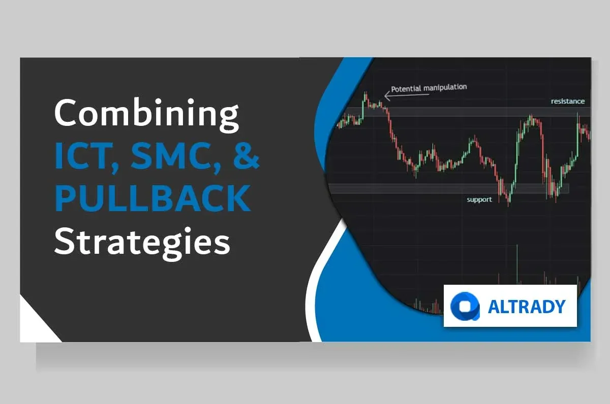 Combining_ICT_SMC_and_PULLBACK_Strategies_4bb50b9d81_webp